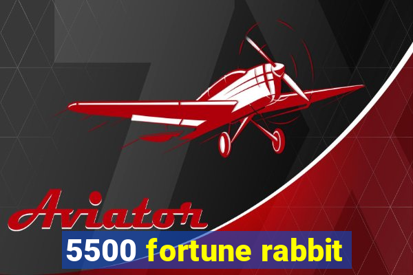 5500 fortune rabbit